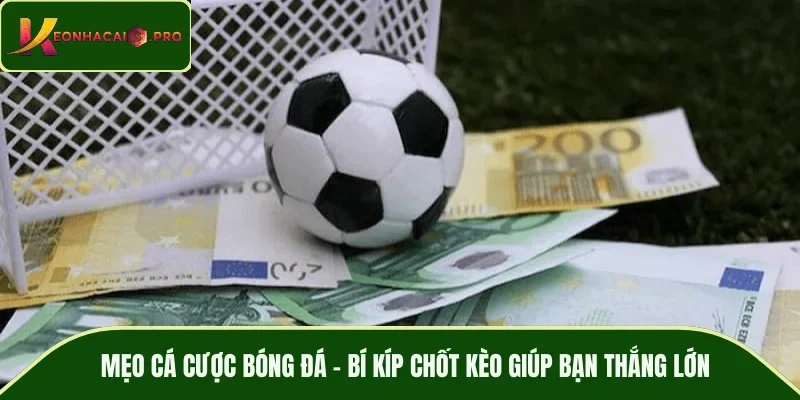 Mẹo cá cược bóng đá